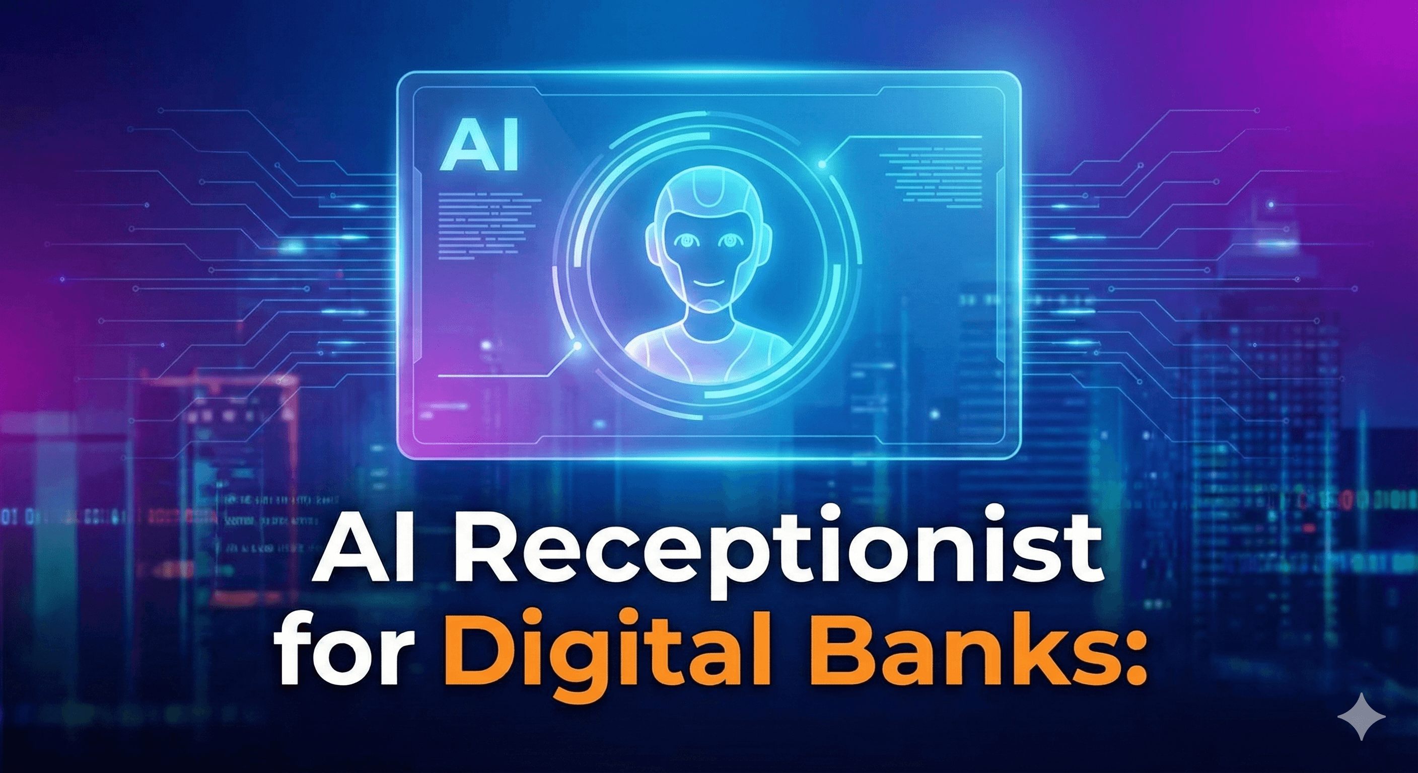 AI Receptionist for Digital Banks: Scale Support Without Scaling Costs